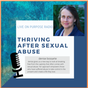 Live on Purpose Radio Dr. Paul Jenkins: Thriving After Sexual Abuse
